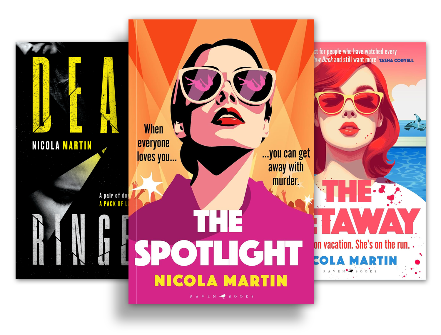 Nicola Martin's crime novels, Dead Ringer, The Spotlight and The Getaway